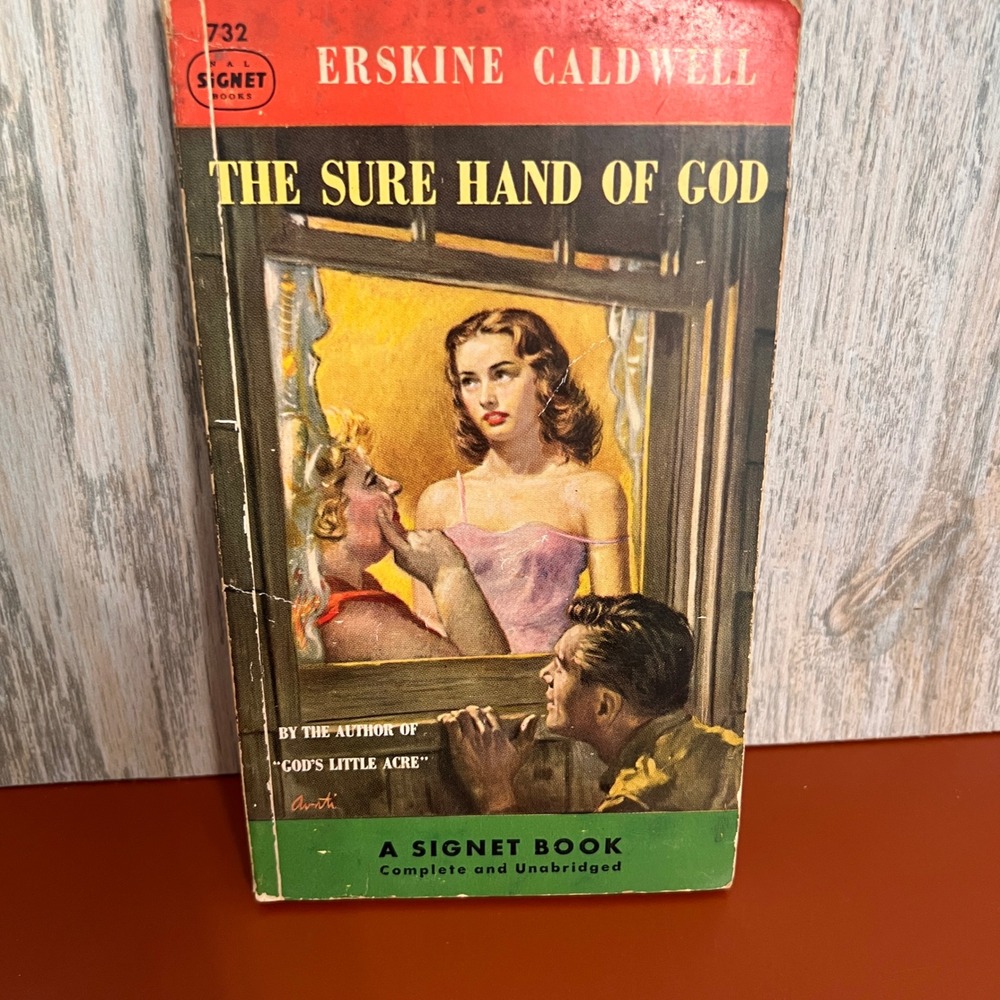 The Sure Hand of God Erskine Caldwell Signet 732 Vintage Paperback 1951 Pulp Art